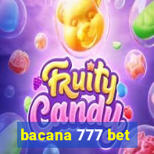 bacana 777 bet